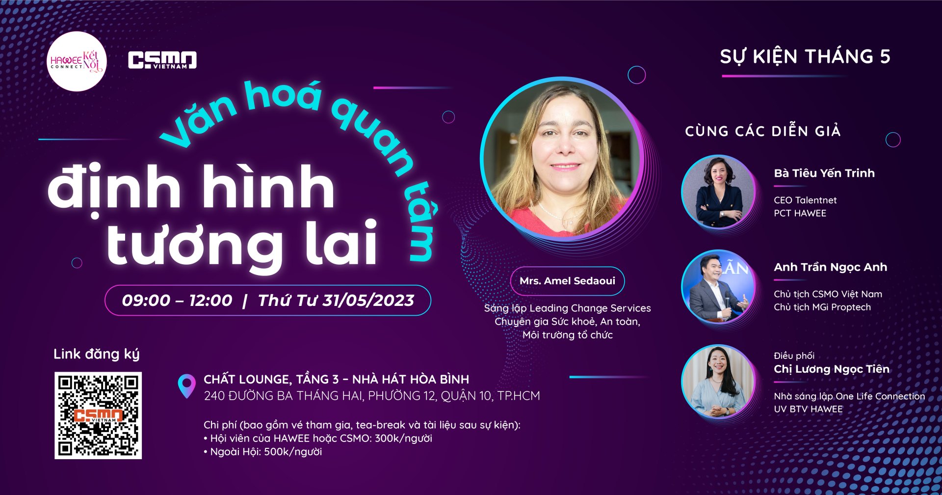 HAWEE CONNECT x CSMO: VĂN HÓA QUAN TÂM – ĐỊNH HÌNH TƯƠNG LAI CÙNG DIỄN GIẢ AMEL SEDAOUI